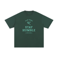 Green Stay Humble T-Shirt