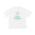 White Stay Humble T-Shirt